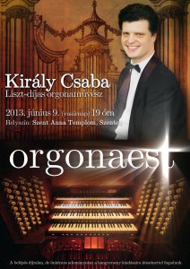 Király Csaba orgonaestje.